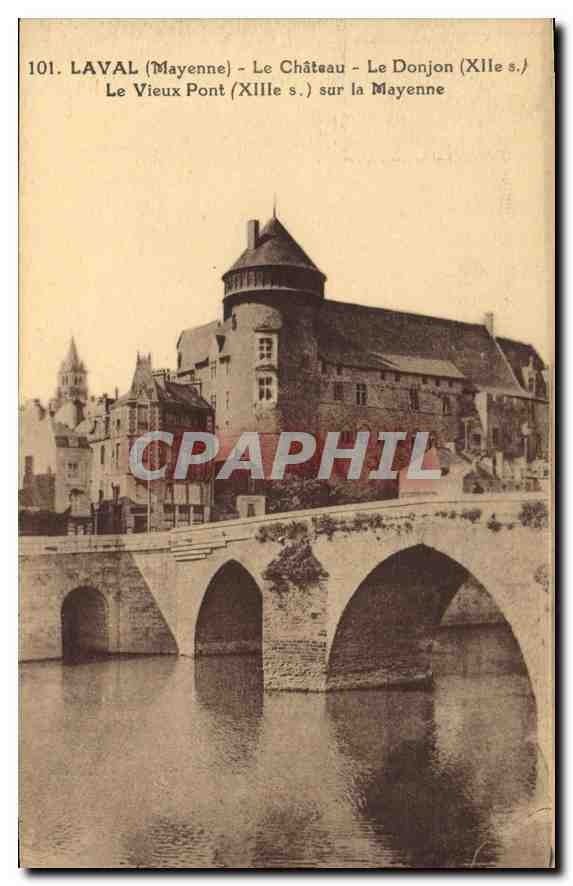 CPA Laval Mayenne le Chateau le Donjon Le Vieux Pont 