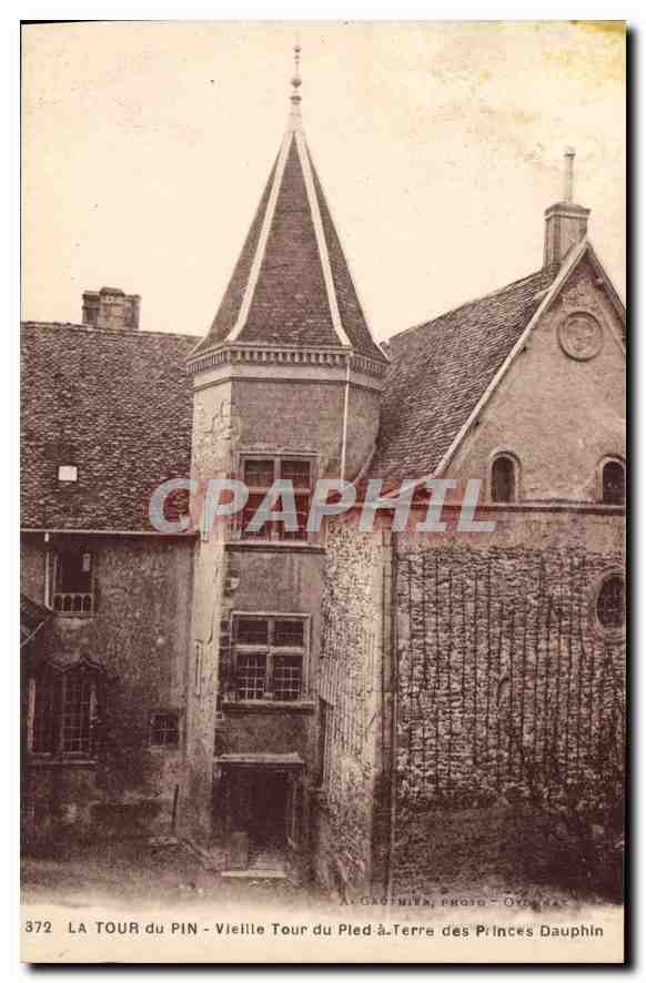 La Tour du Pin — Vieille Tour du Pled à Terre des Princes Dauphins — A. Crothien, Photo - Oyon