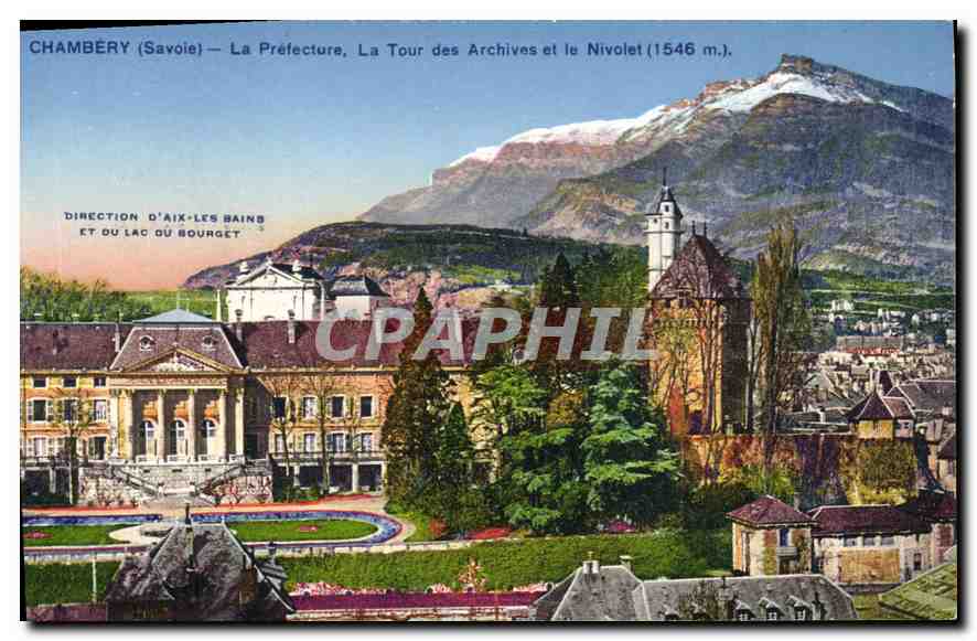 CPA Chambery Savoie La Prefecture La Tour des Archives et le Nivolet 