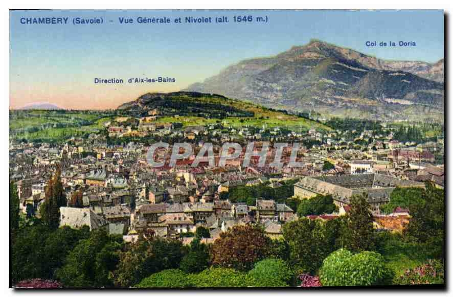 CPA Chambery Savoie Vue generale et Nivolet 