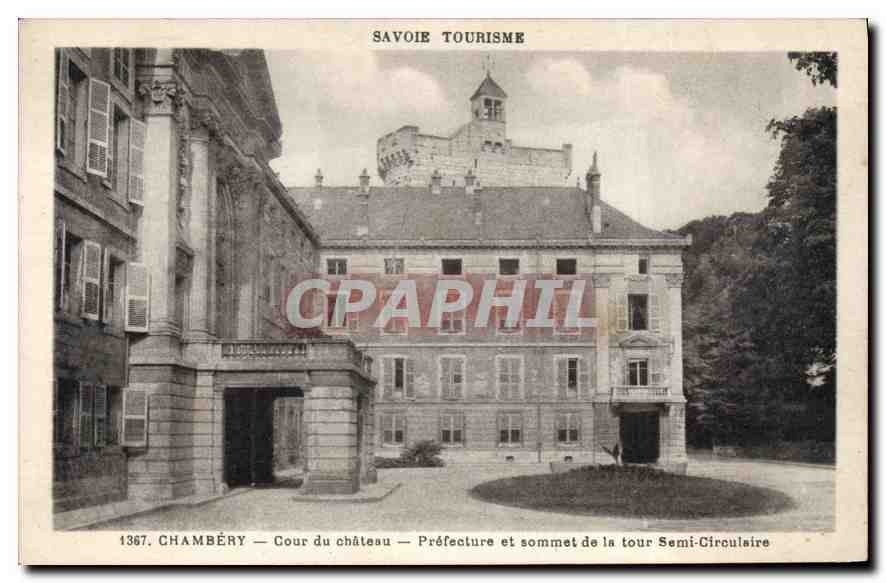 CPA Chambery Cour du Chateau Prefecture et Sommet de la Tour Semi Circulaire 