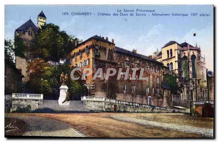 CPA Chambery Chateau des Ducs de Savoie Monument Historique 
