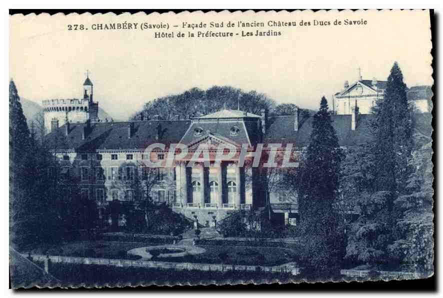 CPA Chambery Savoie Facade sud de l'Ancien Chateau des Ducs de Savoie Hotel de la Prefecture 