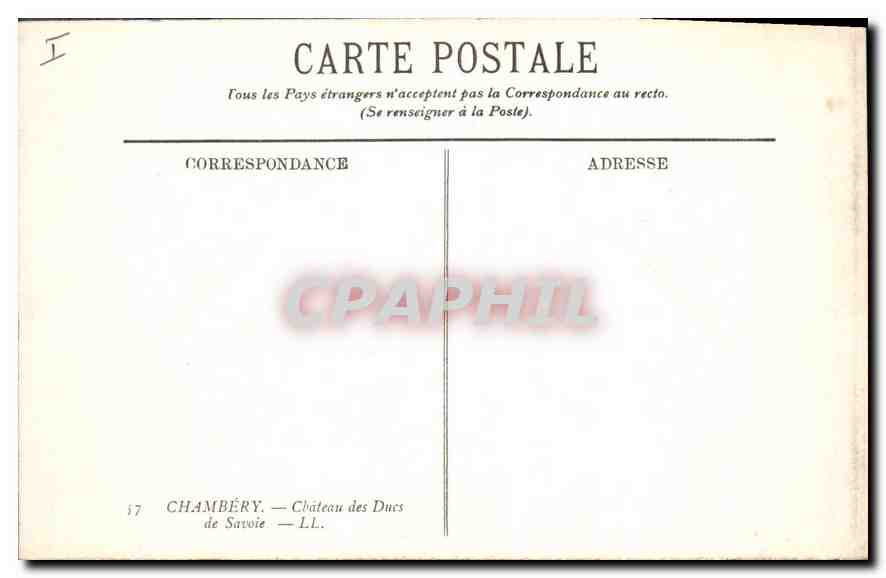 CPA Chambery chateau des Ducs de Savoie  — Rückseite