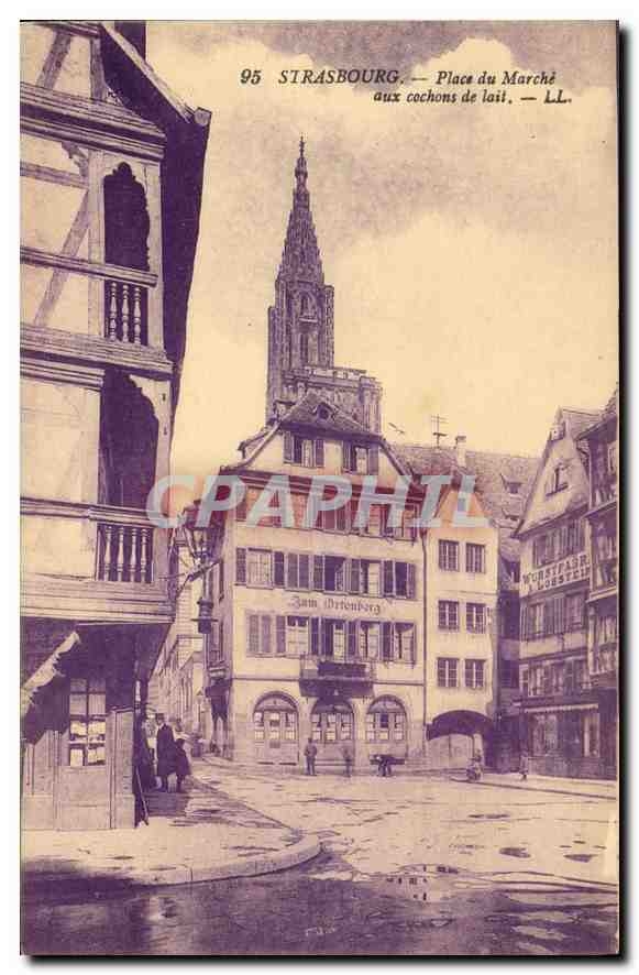 CPA Strasbourg Place du Marche aux Cochons de lait 
