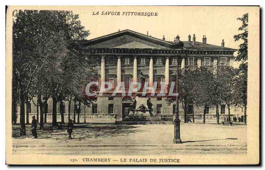 CPA La Savoie Pittoresque Chambery le palais de justice 
