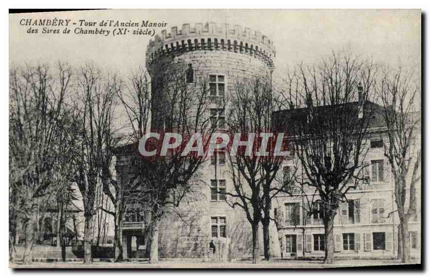 CPA Chambery Tour de l'ancien Manoir des Sires de Chambery XI siecle 