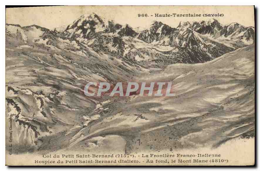 CPA Haute Tarentaise Savoie Col du petit Saint Bernard la Frontiere Franco Italienne hospice du peti