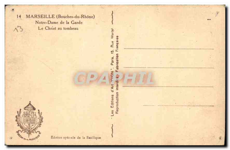 CPA Marseille Bouches du Rhone Notre Dame de la Garde le Christ au tombeau  — Verso