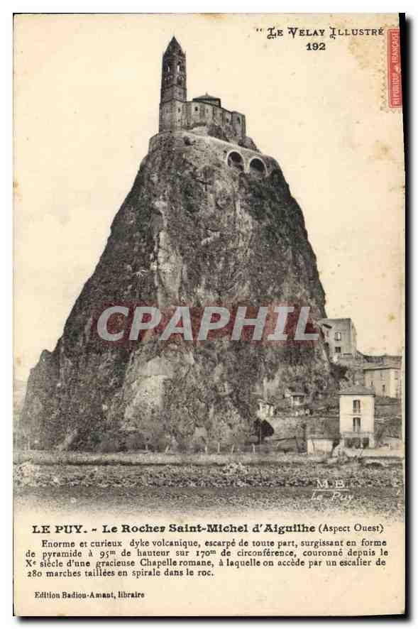 Le Puy - Le Rocher Saint-Michel d'Aiguilhe (Aspect Ouest) — Édition Badiou-Amant, série 'Le Velay Illustré' n°192