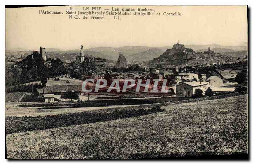 Le Puy — Les quatre Rochers, Saint-Joseph, Saint-Michel d'Aiguilhe et Corneille — N.D. de France — LL