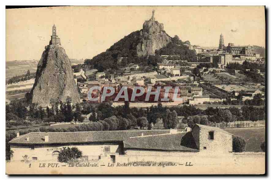 CPA Le Puy La Cathedrale Les Rochers Corneille et Aiguilhe 