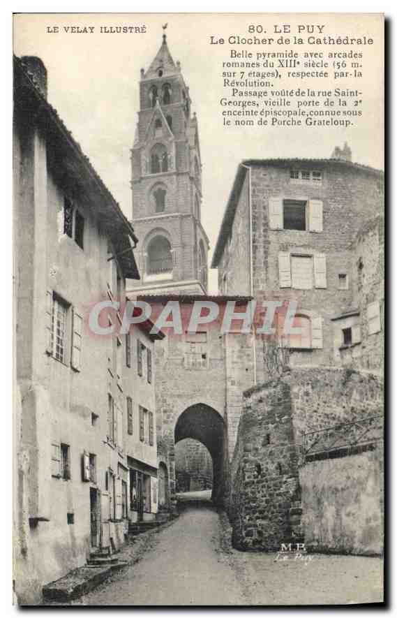 Le Puy — Le Clocher de la Cathédrale — LE VELAY ILLUSTRÉ n°80