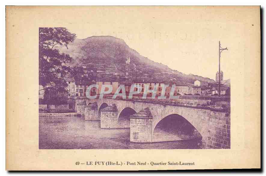 CPA Le Puy Hte L Pont Neul Quartier Saint Laurent 
