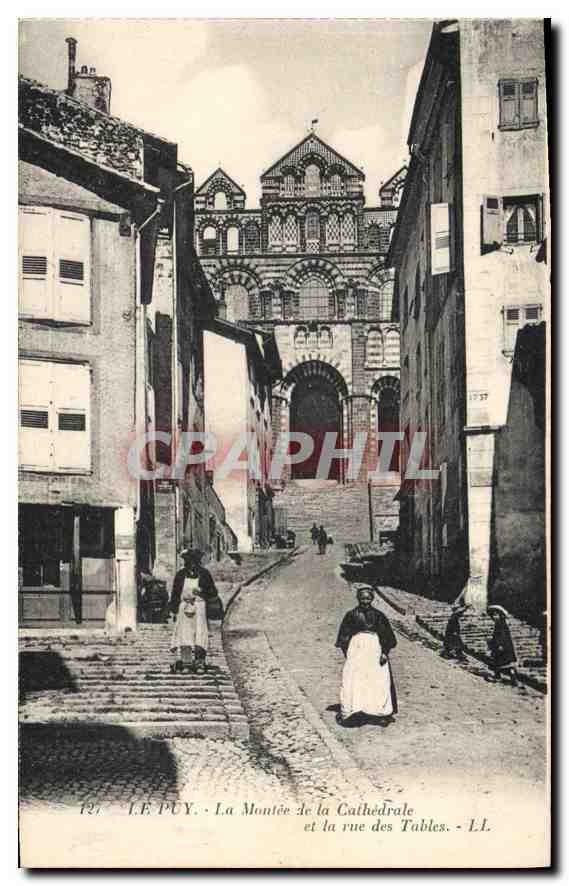 CPA Le Puy La Montee de la Cathedrale et la rue des Tables 