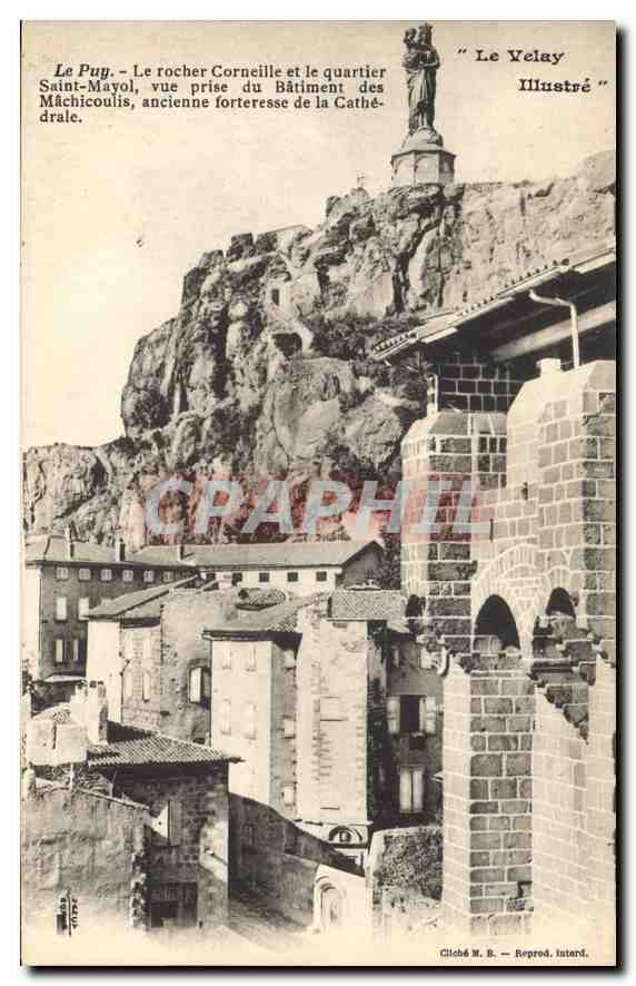 CPA Le Puy Le rocher Corneille et le quartier Saint Mayol Le Velau Illustre 