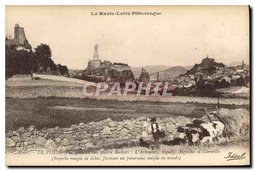Le Puy - La Haute-Loire Pittoresque — Vue générale des quatre Rochers : L'Arbousset, Espaly, Aiguilhe et Cornelle — Éditeur Idéal