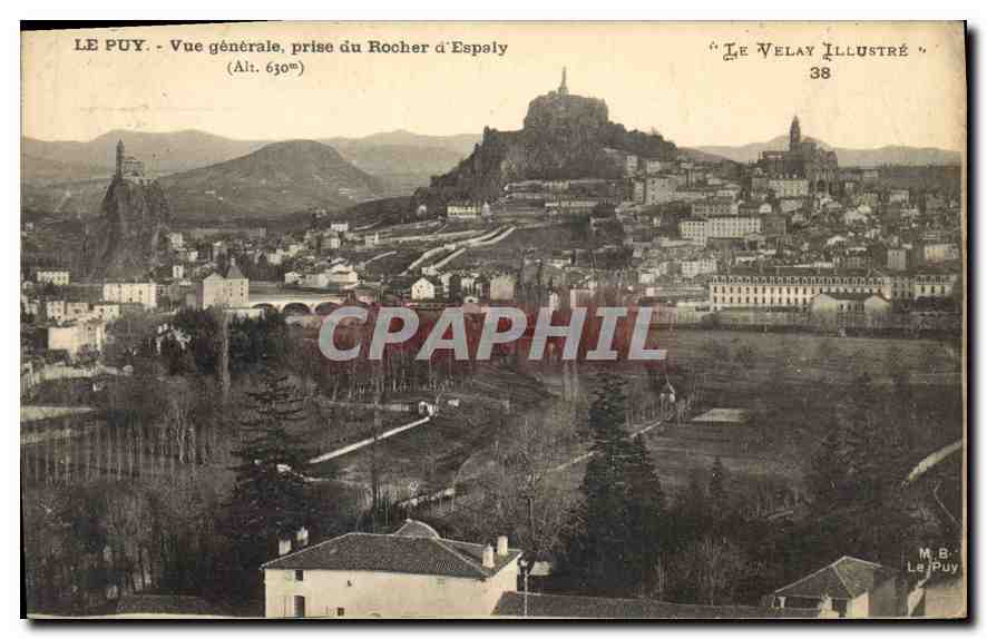 Le Puy - Vue générale prise du Rocher d'Espaly (Alt. 630m) — 'Le Velay Illustré' n°38