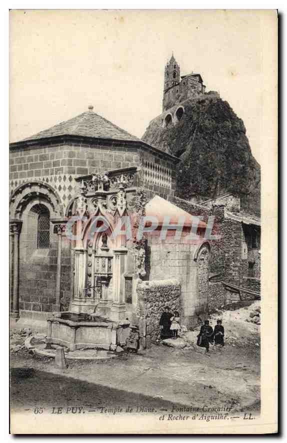 Le Puy — Temple de Diane et Fontaine Crocater — Rocher d'Aiguilhe — LL. n°65