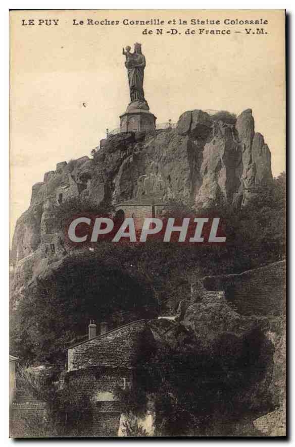 Le Puy — Le Rocher Cornelle et la Statue Colossale de N.-D. de France — V.M.