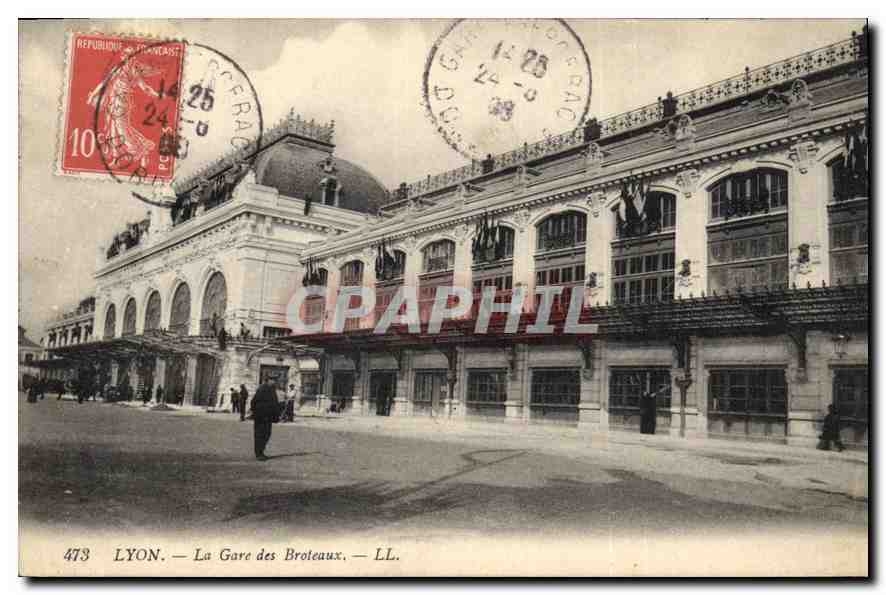 LYON — La Gare des Broteaux — LL. — 473