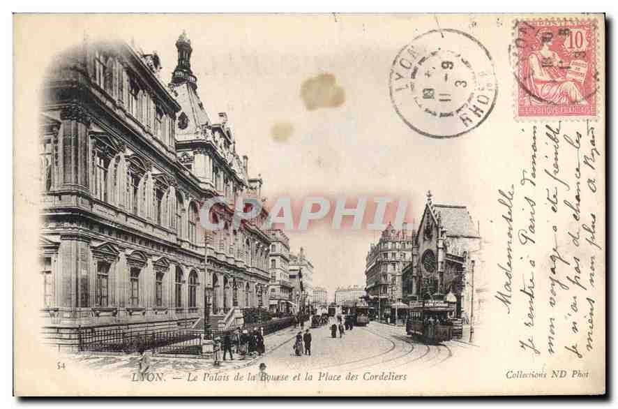 LYON — Le Palais de la Bouasse et la Place des Cordeliers — Collections ND Phot