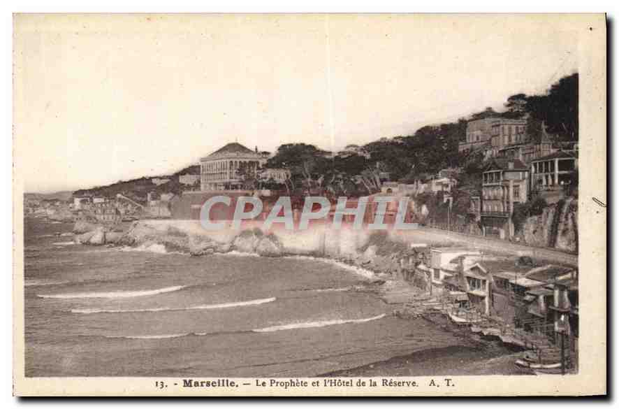 Marseille — Le Prophète et l'Hôtel de la Réserve — A.T.