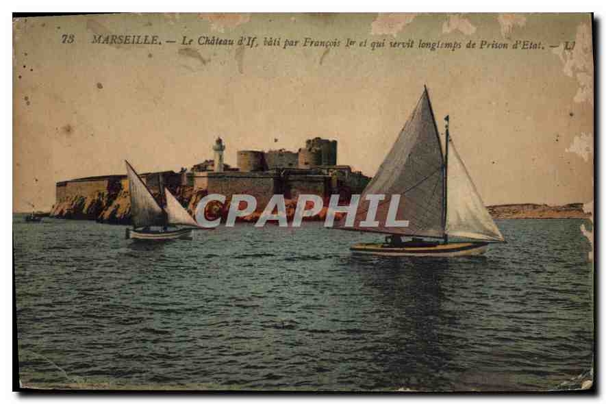 Marseille — Le Château d'If, bâti par François Ier et qui servit longtemps de Prison d'État — série 78