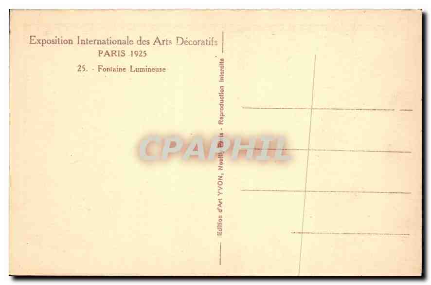 CPA Paris Fontaine Lumineuse Exposition internationale des Arts Decoratifs 1925 — Rückseite