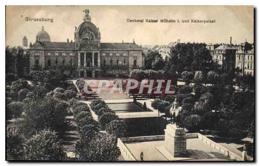 CPA Strassburg Denkmal Kaiser Wilhelm I und Kaiserpalast 