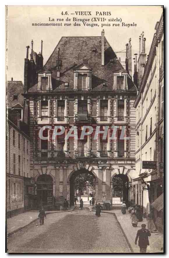 CPA Vieux Paris La rue de Birague XVII siecle anciennement rue des Vosges puis rue Royale 