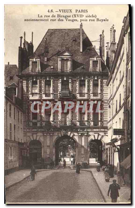 CPA Vieux Paris La rue de Birague XVII siecle anciennement rue des Vosges puis rue Royale 