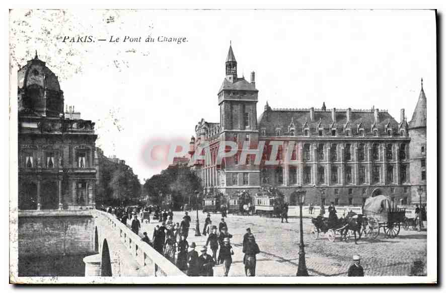CPA Paris Le Pont du Change 