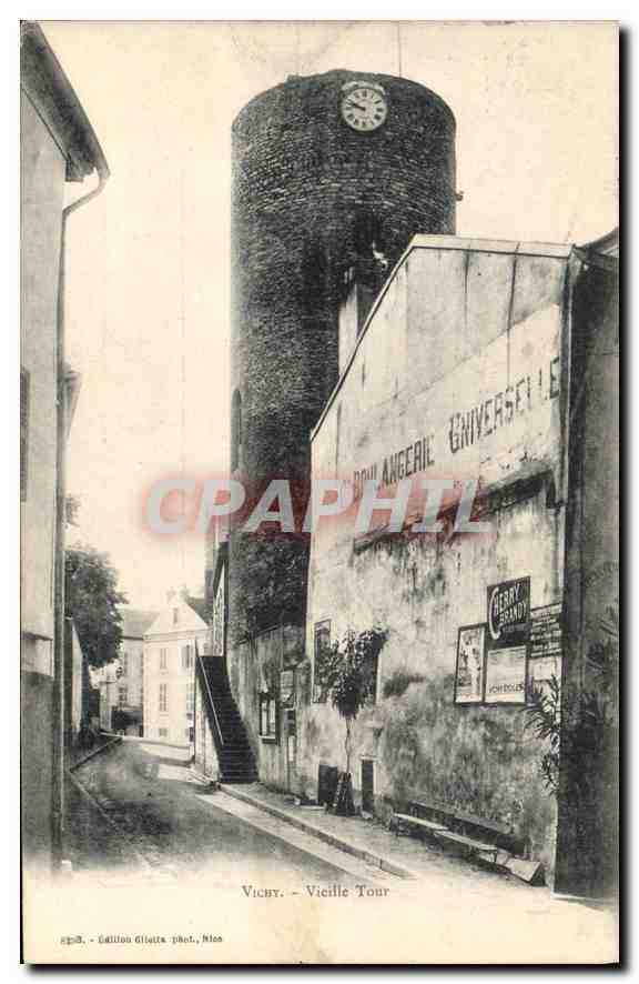 Vichy - Vieille Tour — éditeur Édilion Gilaut, phot. Mon