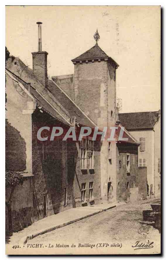 CPA Vichy La Maison du Bailliage (XVIe siecle)