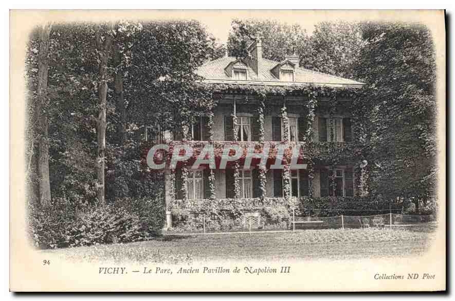 Vichy — Der Park, ehemaliger Pavillon von Napoleon III — Collections ND Phot, n° 94