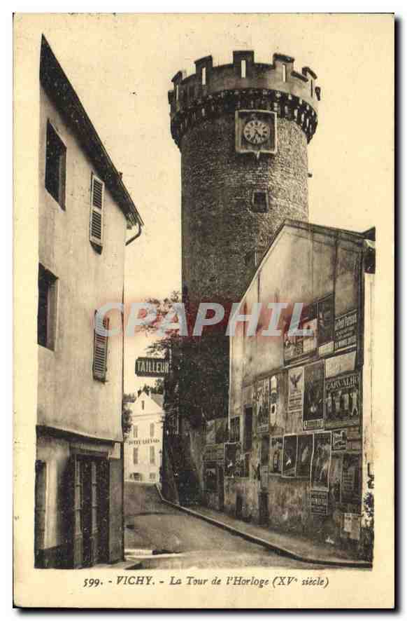 CPA Vichy La Tour de l'Horloge (XVe siecle)