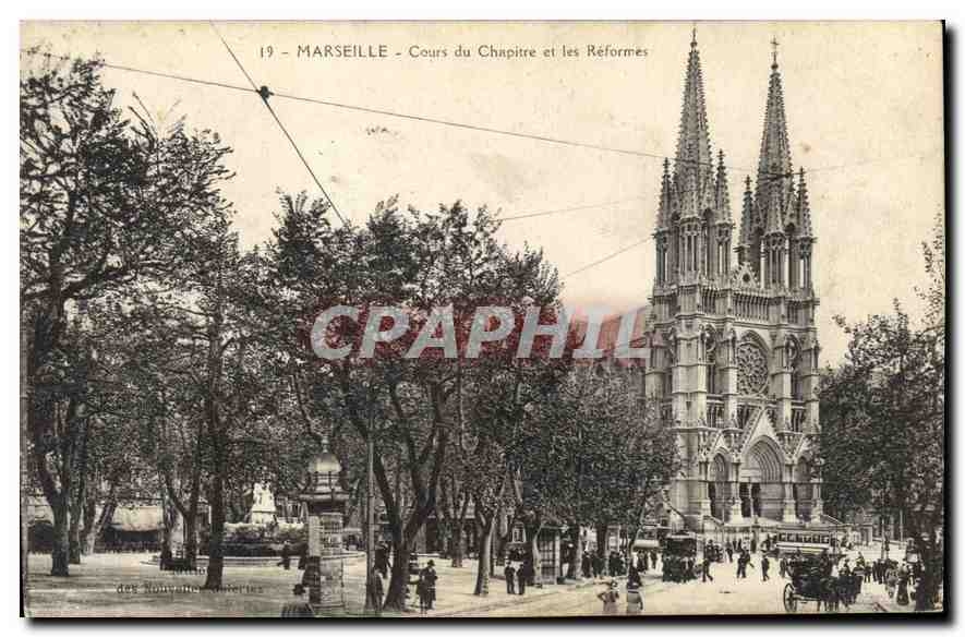 CPA Marseille Cours du Chapitre et les Reformes