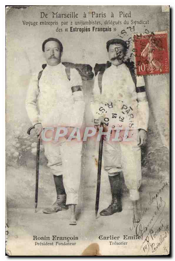 CPA De Marseille a Paris a pied Estropies francais Rosin Francois Carlier Emile