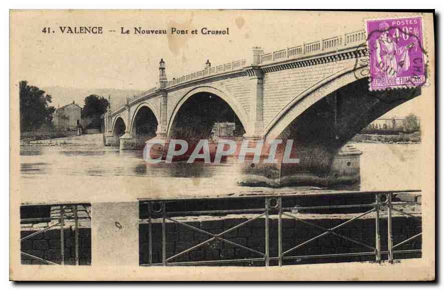 Valence — Le Nouveau Pont et Crussol — éditeur non visible