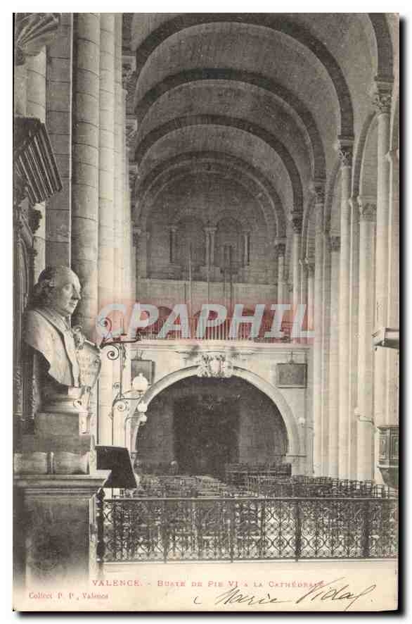 CPA Valence (Drome) Beaute de Pie VI la Cathedrale