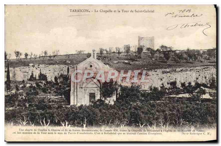 Tarascon - La Chapelle et la Tour de Saint-Gabriel — série historique C. M. — Photo Placéda, Tarascon