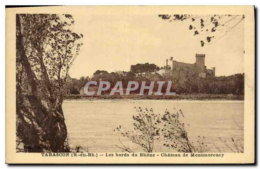 Tarascon (B.-du-Rhône) — Les bords du Rhône — Château de Montmorency