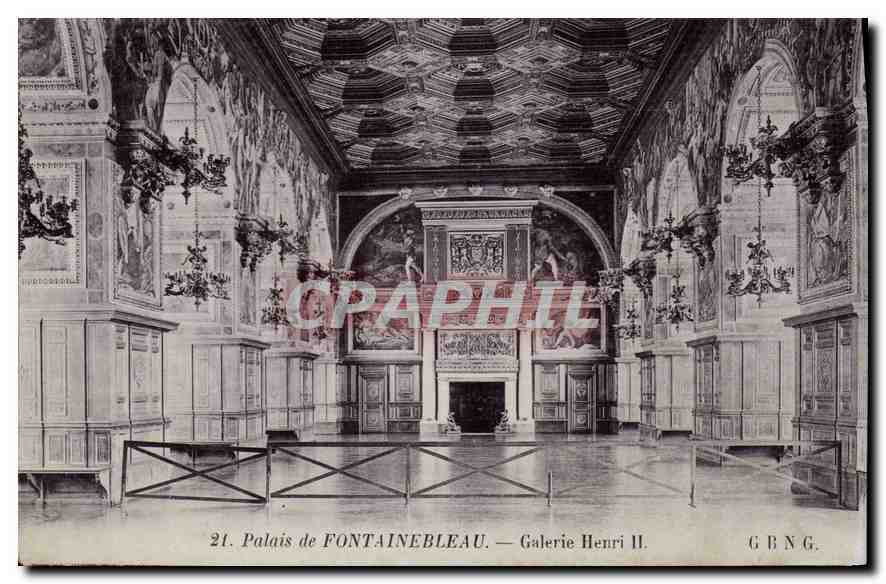 Palazzo di FONTAINEBLEAU — Galleria Henri II — G.B.N.G.