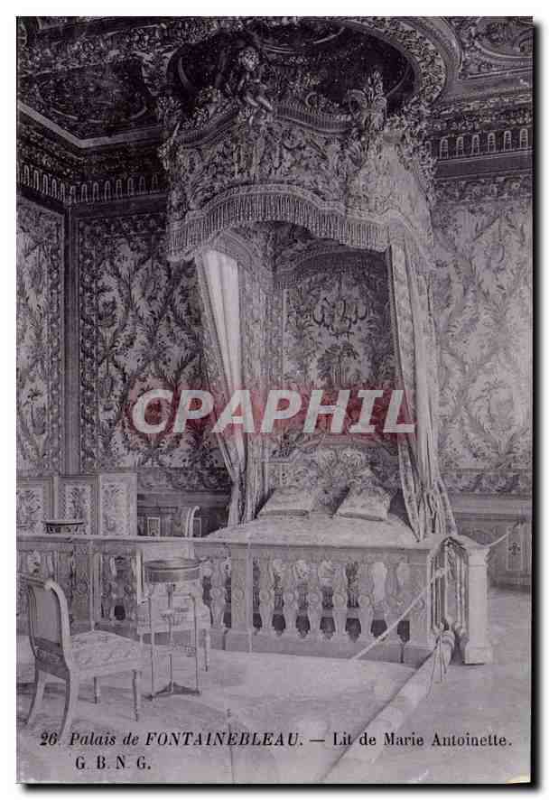 Palais de FONTAINEBLEAU — Lit de Marie Antoinette — G.B.N.G. n°26