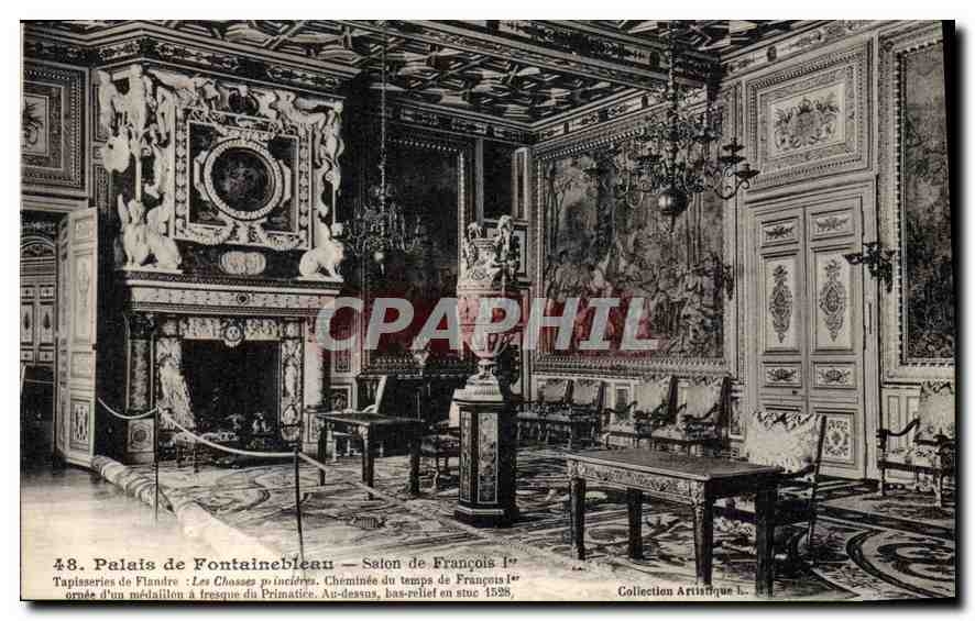 Palais de Fontainebleau — Salon de François Ier — Collection Artistique L. Yténard