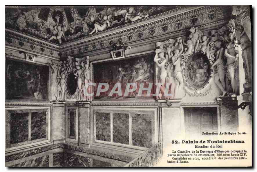Palais de Fontainebleau — Escalier du Roi — Chambre de la Duchesse d'Étampes
