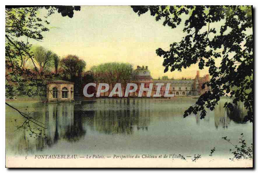 Fontainebleau — Das Schloss — Ansicht des Schlosses und des Sees — CPAPHIL