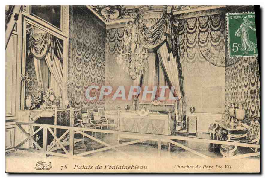 Palais de Fontainebleau — Chambre du Pape Pie VII — éditeur non visible, n° 76