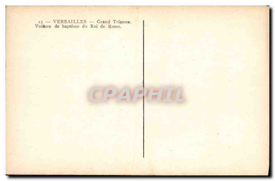 CPA Versailles Grand Trianon Voiture de bapteme du Roi de Rome  — Verso